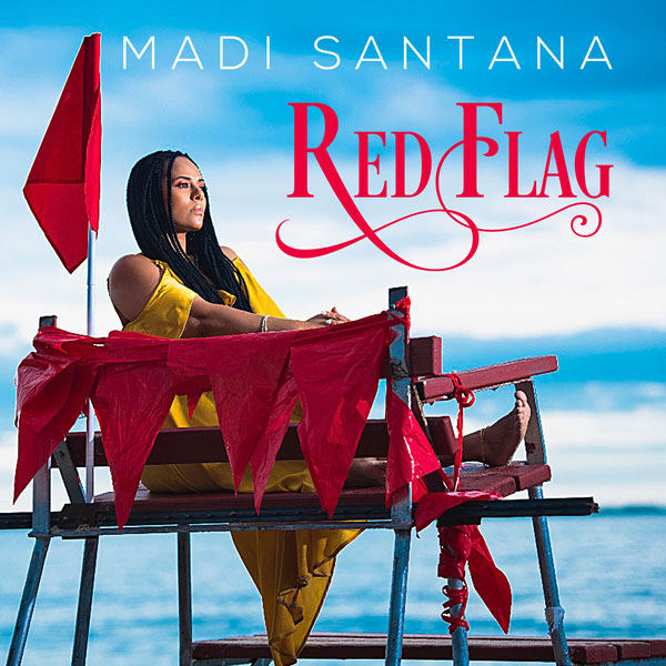 Madi Santana - Red Flag